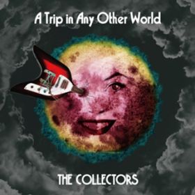 Ao - ʐEs`A Trip in Any Other World` / THE COLLECTORS