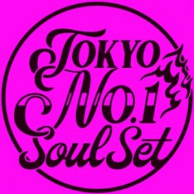 JIVE MY REVOLVER / TOKYO No.1 SOUL SET