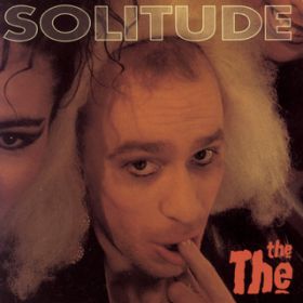 Solitude / The The