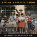 Ao - Feel Good Now / Swans