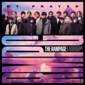 Ao - MY PRAYER / THE RAMPAGE from EXILE TRIBE