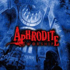 Ao - WORSHIP / APHRODITE