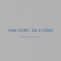 Ao - Be a Rebel [Remixes Pt 1] / New Order