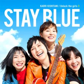 STAY BLUE / ݒJ 
