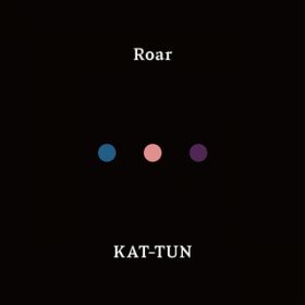 Ao - Roar / KAT-TUN