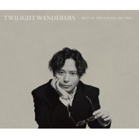 Ao - TWILIGHT WANDERERS BEST OF YUJI NAKADA -2011-2020- / cT