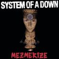Ao - Mezmerize / System Of A Down