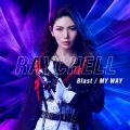 Ao - Blast ^ MY WAY / Raychell
