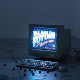 Ao - We Are The Future / KOTORI