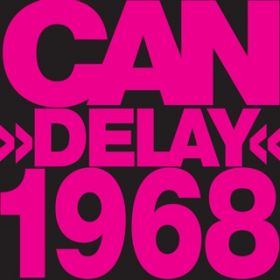 Ao - Delay 1968 / Can