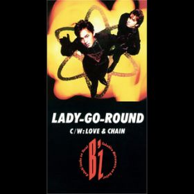 LADY-GO-ROUND / B'z