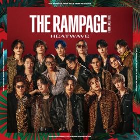 Ao - HEATWAVE / THE RAMPAGE from EXILE TRIBE