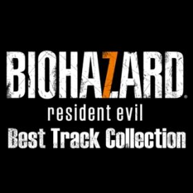 Ao - BIOHAZARD 7 RESIDENT EVIL Best Track Collection / Capcom Sound Team