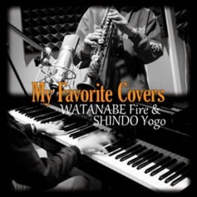 Ao - My Favorite Covers / nӃt@CA[  i z