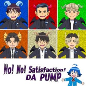 No! No! Satisfaction! (Instrumental) / DA PUMP