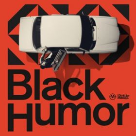 Ao - Black Humor / I Don't Like MondaysD