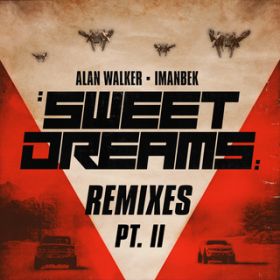 Sweet Dreams (jeonghyeon Remix) featD Imanbek / Alan Walker