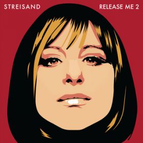 Ao - Release Me 2 / Barbra Streisand