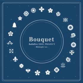 Ao - Bouquet(Midnight verD) / hololive IDOL PROJECT