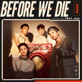 Before We Die (Japanese ver.) feat. Anly / noovy