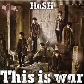 This is war / HaSH