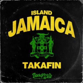 ISLAND JAMAICA / TAKAFIN
