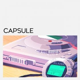 Player (2021 Remaster) / CAPSULE