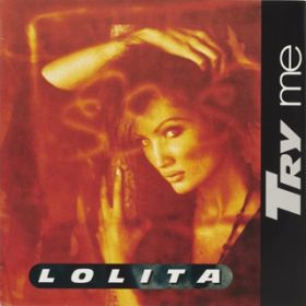 TRY ME (Radio Version) / LOLITA