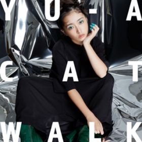 Cat Walk / YU-A