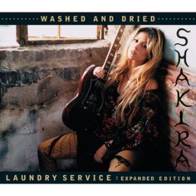 Ao - Laundry Service: Washed and Dried (Expanded Edition) / Shakira