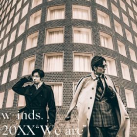 Ao - 20XX "We are" / w-indsD