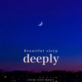Ao - Beautiful sleep deeply / RELAX WORLD