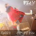 Ep02-1 `[gA (from Đō Zepp Live Tour 2020-2021 Pre-2nd@Zepp DiverCity(TOKYO))