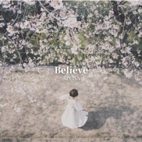 Believe / AZUSA