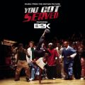 Ao - B2K Presents "You Got Served" Soundtrack / B2K