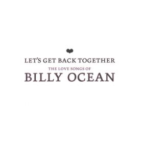 There'll Be Sad Songs (To Make You Cry) / Billy Ocean
