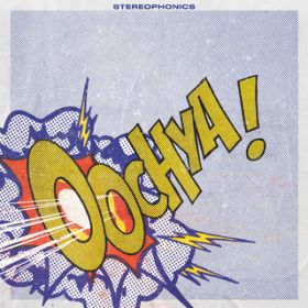 Ao - Oochya! / Stereophonics