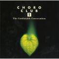 CHORO CLUB V The Comfortable Conversations