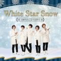 White star snow `Ղ݂ȐႪ~`