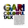 Ao - Colorful Talk / GARI