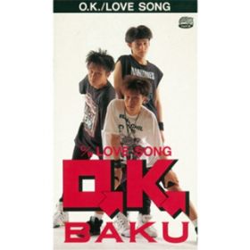 LOVE SONG / BAKU