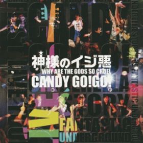 STAGE / CANDY GO!GO!