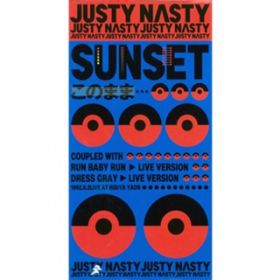 Ao - SUNSET ̂܂܁EEE / Justy Nasty