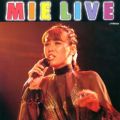 MIE LIVE(Live at aJ 1981^10^3)