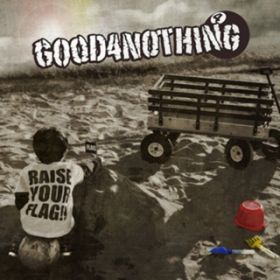GET READY / GOOD4NOTHING