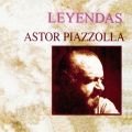 Ao - Leyendas / Astor Piazzolla