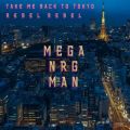MEGA NRG MAN̋/VO - REBEL REBEL (Extended Mix)