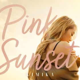 Pink Sunset (Instrumental) / KIMIKA
