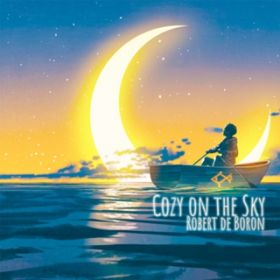 Cozy On The Sky / Robert de Boron