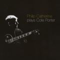 Ao - Plays Cole Porter / Philip Catherine